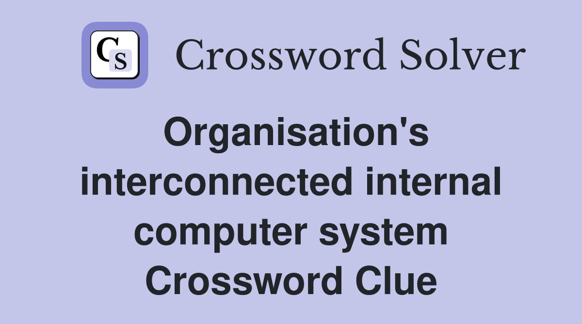 system of interconnected computers crossword